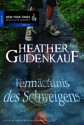 Vermächtnis des Schweigens (German Edition) - Heather Gudenkauf, Ivonne Senn