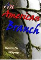 An American Branch - Kenneth Wayne