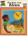 The Birds From Africa (Starters Stories. Red: 2) - Clive King, Philip Steele