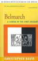 Belmarch: A Legend of the First Crusade - Christopher Davis