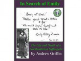 In Search Of Emily - Andrew Griffin