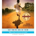 What Language Is That (A Story from Say You're One of Them) - Uwem Akpan, Robin Miles