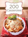 200 Casseroles - Janet Eyring, Janet Eyring