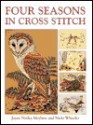 Four Seasons in Cross Stitch - Jayne Netley Mayhew, Nicki Wheeler