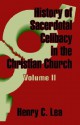 History of Sacerdotal Celibacy in the Christian Church (Volume II) - Henry Charles Lea