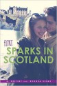 Sparks in Scotland - Rhonda Helms