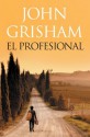 El profesional - John Grisham