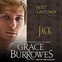 Jack: Jaded Gentlemen Series, Book 4 - Tantor Audio, Grace Burrowes, James Langton