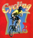 Cycling in Action - John Crossingham, Bobbie Kalman