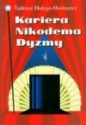 Kariera Nikodema Dyzmy - Tadeusz Dołęga-Mostowicz