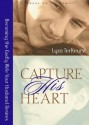 Capture His/Her Heart set of 2 books - Lysa M. TerKeurst