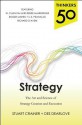 Thinkers 50 Strategy: What Every Executive Needs to Know to Chart the Future of Their Business - Stuart Crainer, Des Dearlove