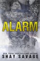 Alarm - Shay Savage