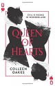 Queen of Hearts (Queen of Hearts Saga #1) - Colleen Oakes