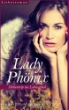 Lady Phönix - Höllentrip ins Liebesglück (German Edition) - Liz Montgomery, Roman Verlag