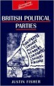 British Political Parties - Justin Fisher