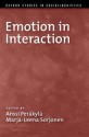 Emotion in Interaction - Marja-Leena Sorjonen, Anssi Per Kyl