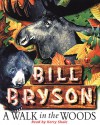 A Walk in the Woods - Bill Bryson, Kerry Shale