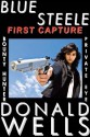 Blue Steele - First Capture - Donald Wells