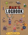 Max's Logbook - Marissa Moss