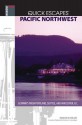 Quick Escapes Pacific Northwest, 8th: Getaways from Portland, Seattle, and Vancouver, B.C. (Quick Escapes Series) - Christine Cunningham