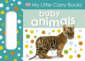 Baby Animals - Shannon Beatty, Dawn Sirett, Victoria Harvey