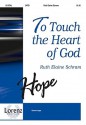 To Touch the Heart of God - Ruth Elaine Schram