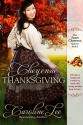 A Cheyenne Thanksgiving (The Sweet Cheyenne Quartet) - Caroline Lee