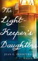 The Lightkeeper's Daughters - Jean E. Pendziwol