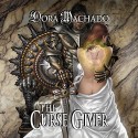 The Curse Giver - Dora Machado, Melissa Reizian Frank, LLC Mermaid Publishing