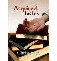 Acquired Tastes - Chris Owen