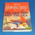 The Old Man and the Sea - Ernest Hemingway