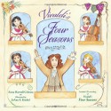 Vivaldi's Four Seasons [With CD (Audio)] - Anna Harwell Celenza, Joann E. Kitchel