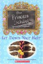 Princess School: Let Down Your Hair - Jane B. Mason, Sarah Hines Stephens