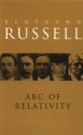 The ABC of Relativity - Bertrand Russell, Peter Clark