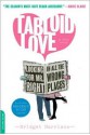 Tabloid Love: Looking for Mr. Right in All the Wrong Places, A Memoir - Bridget Harrison