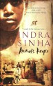 Animal's People - Indra Sinha