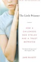 The Little Prisoner: A Memoir - Jane Elliott