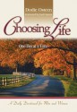 Choosing Life - Joel Osteen, Dodie Osteen