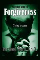 No Future with Out Forgiveness: A 12-Step Process - Michael Byrd