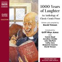 1,000 Years of Laughter: An Anthology of Classic Comic Prose - Compiled by David Timson, Griff Rhys Jones, Carole Boyd, Jonathan Keeble, Naxos AudioBooks