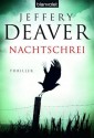 Nachtschrei - Jeffery Deaver, Thomas Haufschild