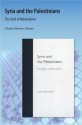 Syria and the Palestinians: The Clash of Nationalisms - Ghada H. Talhami