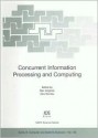 Concurrent Information Processing and Computing - Alexandru Nicolau