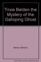 The Mystery of the Galloping Ghost - Kathryn Kenny, Jim Spence