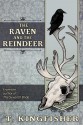 The Raven and the Reindeer - T. Kingfisher