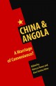 China & Angola: A Marriage of Convenience? - Marcus Power, Ana Cristina Alves