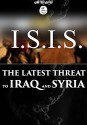 ISIS: The Latest Threat to Iraq and Syria - Brandon Daniel