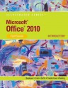 Microsoft® Office 2010: Illustrated Introductory, First Course - David W. Beskeen, Carol Cram, Jennifer Duffy, Lisa Friedrichsen, Elizabeth Eisner Reding