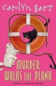 Murder Walks the Plank - Carolyn Hart